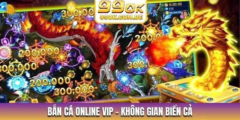 Bắn cá online VIP