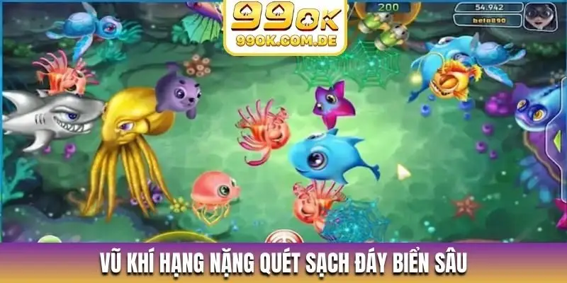 Vũ khí hạng nặng quét sạch đáy biển sâu